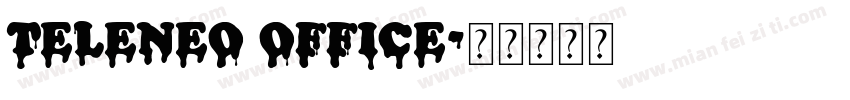 TELENEO OFFICE字体转换